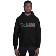 Load image into Gallery viewer, Born Not Made Unisex Hoodie