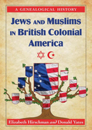 Jews and Muslims in British Colonial America - Elizabeth H. & Donald Y.