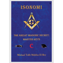 Load image into Gallery viewer, Isonomi The Great Masonic Secret: Master Keys
