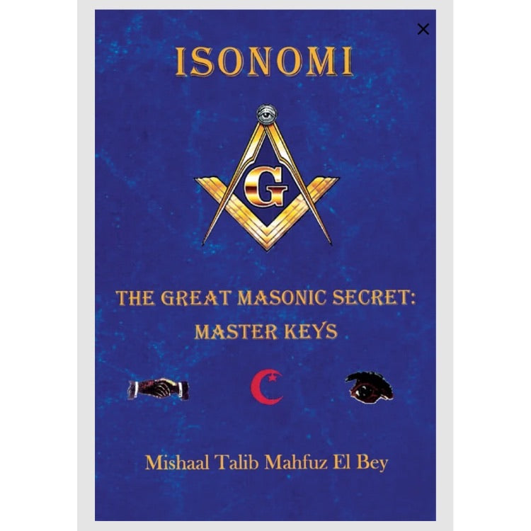 Isonomi The Great Masonic Secret: Master Keys – Moorish Haberdasher